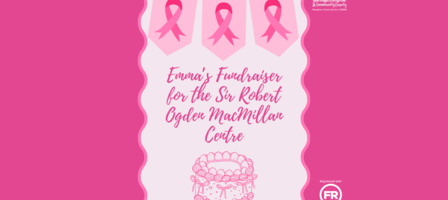 Emma’s Fundraiser for the Sir Robert Ogden MacMillan Centre